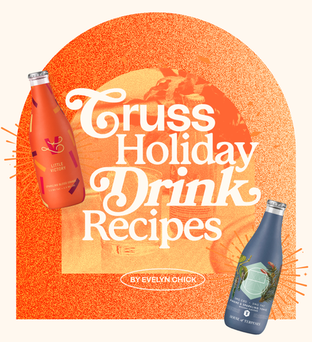 Truss Holiday Drink Recipes 🥂✨